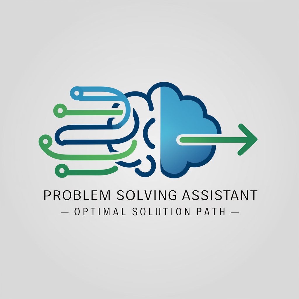 PROBLEM SOLVING ASSISTANT - OPTIMAL SOLUTION PATH