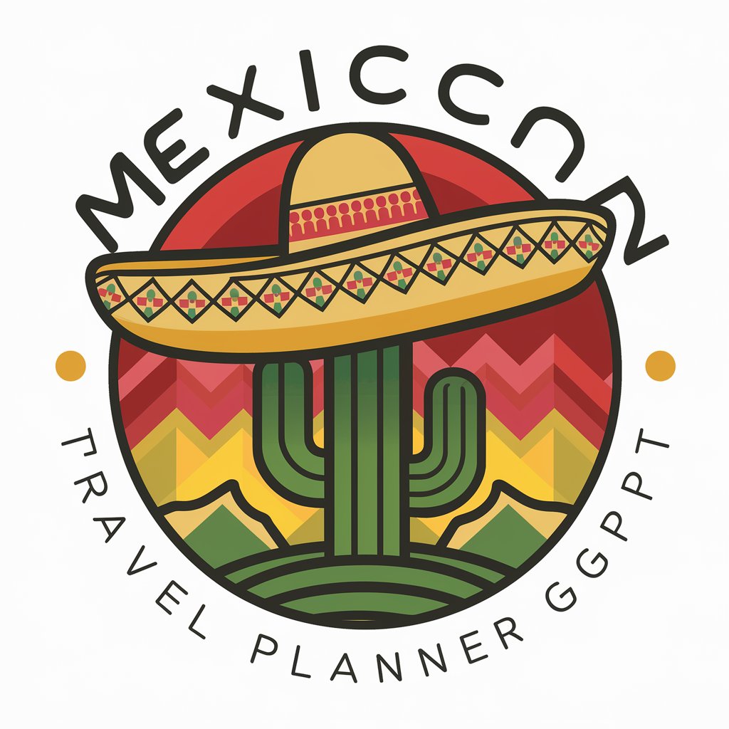 Mexican Trip Planner For Your Next Trip To Mexico in GPT Store