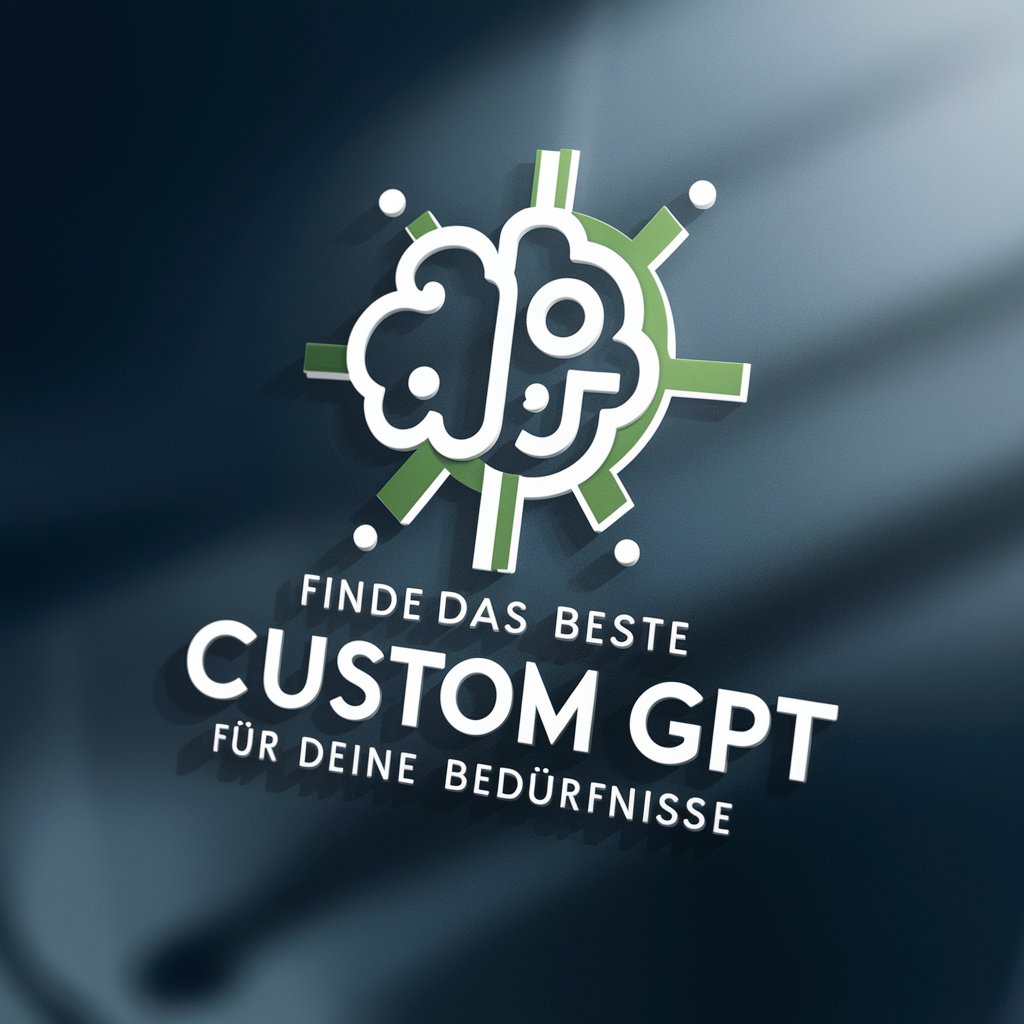 Finde das beste Custom GPT für deine Bedürfnisse