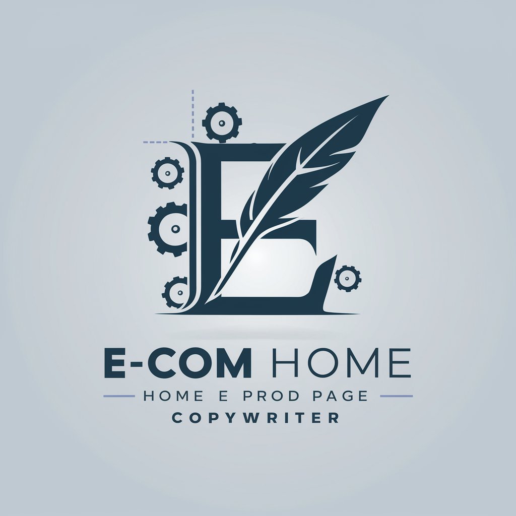 2.0 - E-com Home e Prod Page Copywriter in GPT Store