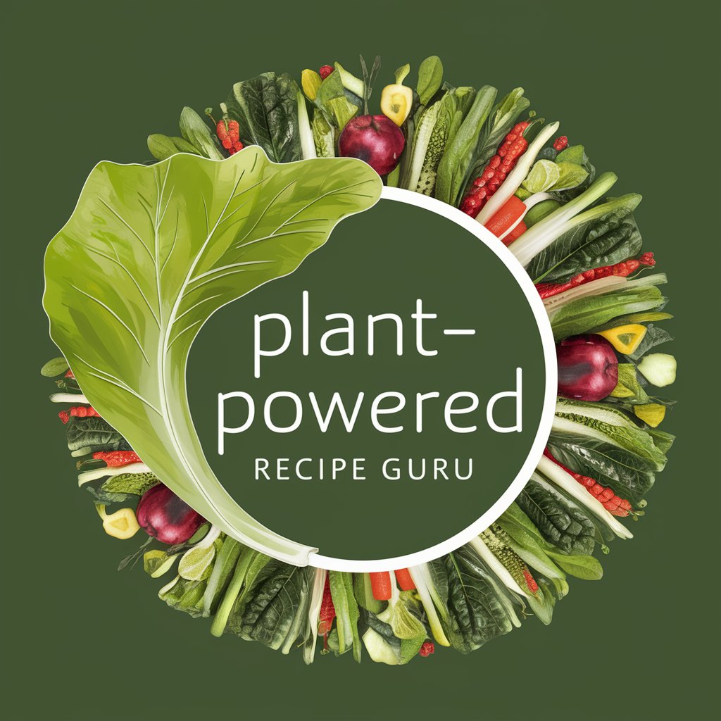 🍀 Plant-Powered Recipe Guru 🥗