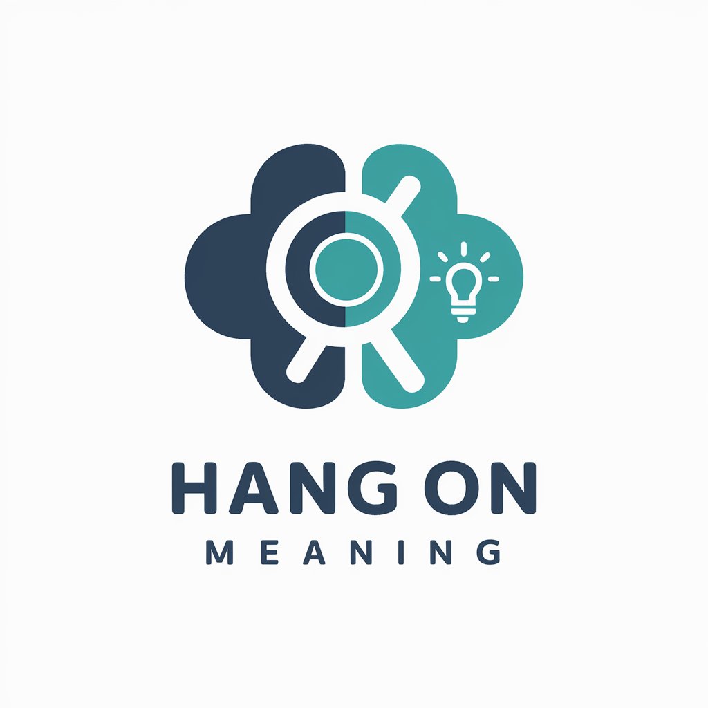 Hang On meaning?