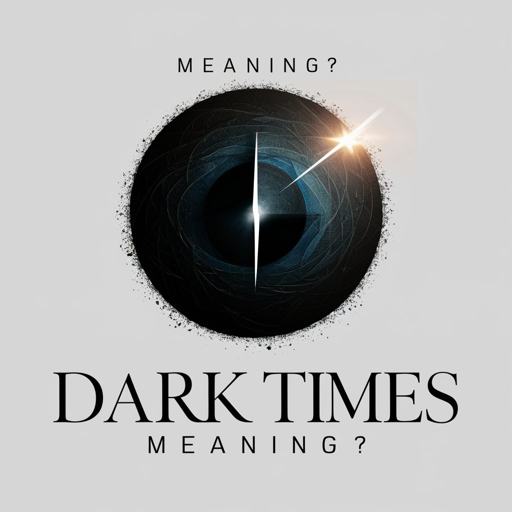 Dark Times meaning?
