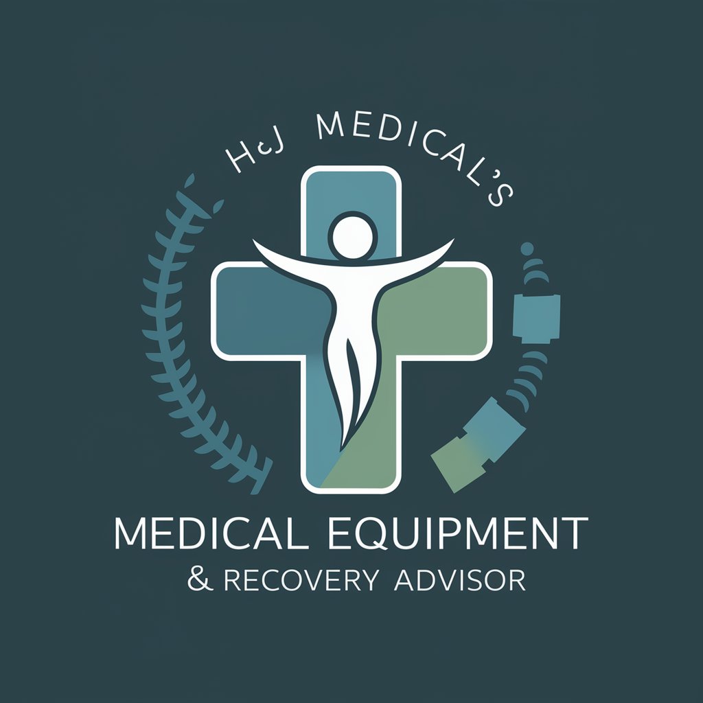 H&J Medical's Medical Equipment & Recovery Advisor in GPT Store