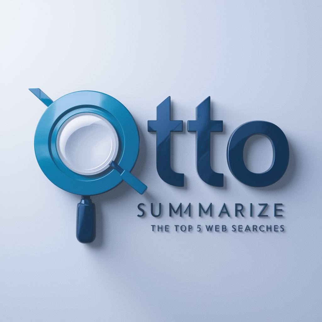OttO Summarize the top 5 Web Searches