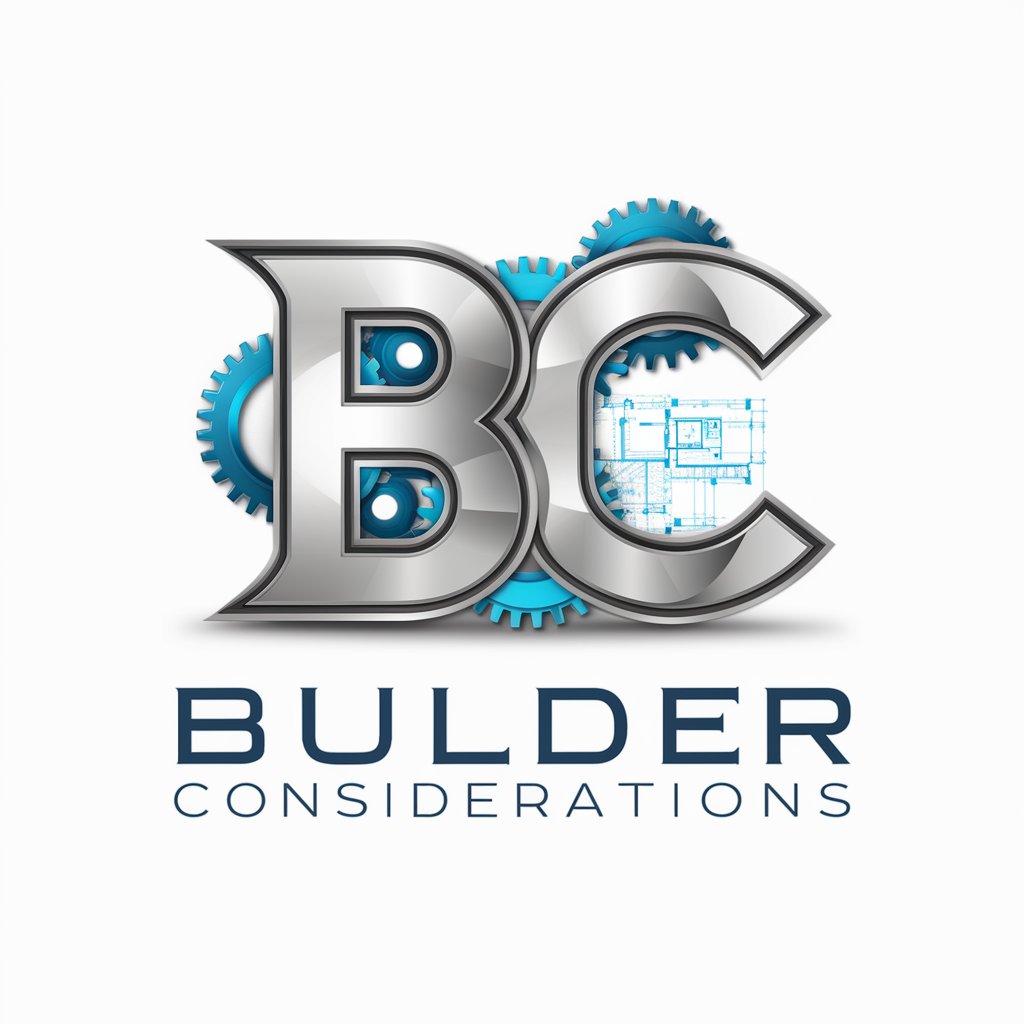 Builder Considerations
