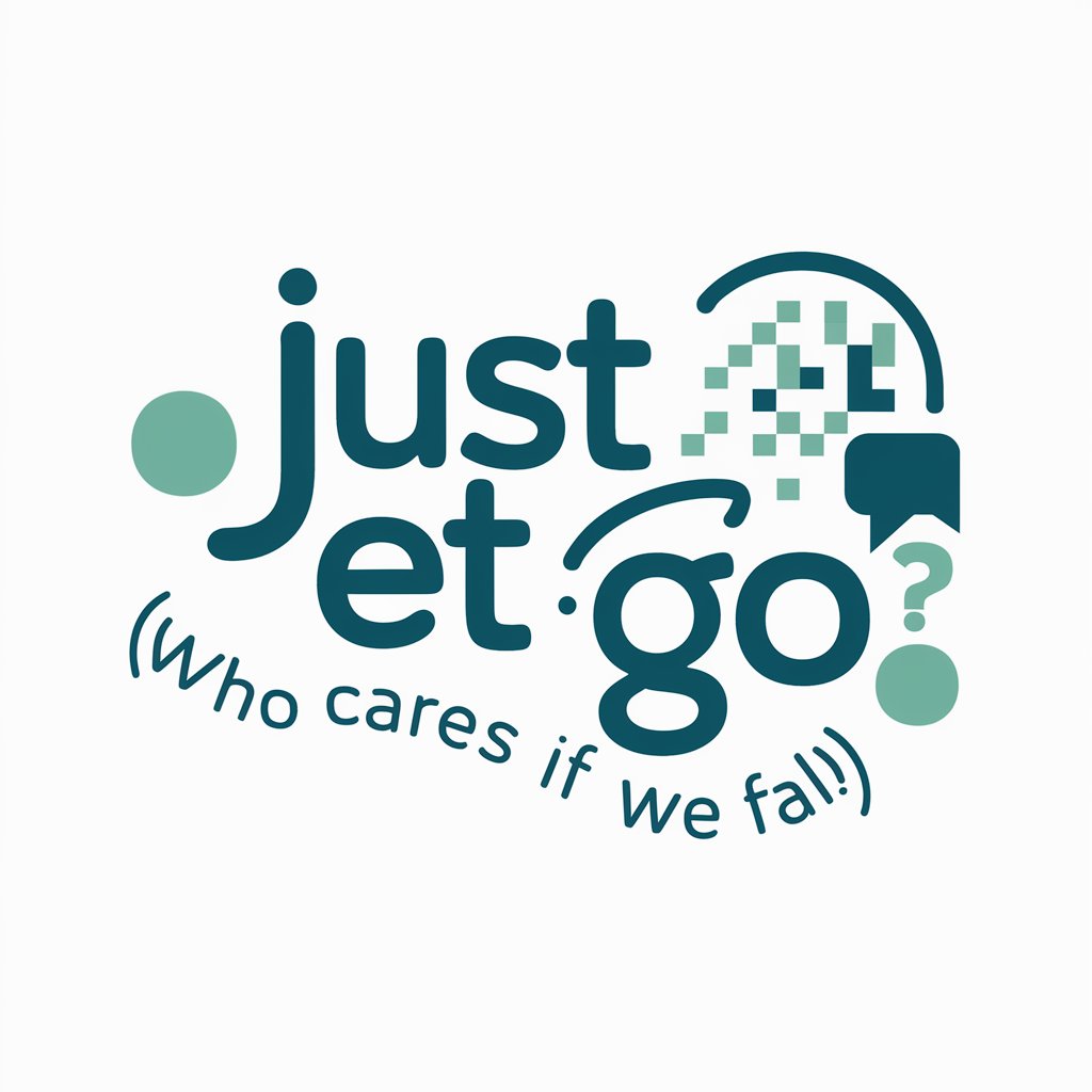 Just Let Go (Who Cares If We Fall) meaning?