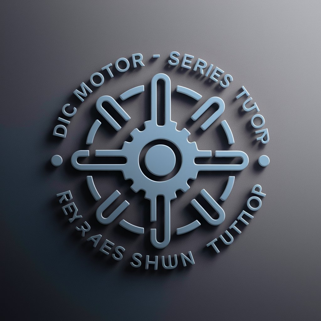 DC Motor -  Series Shunt tutor in GPT Store