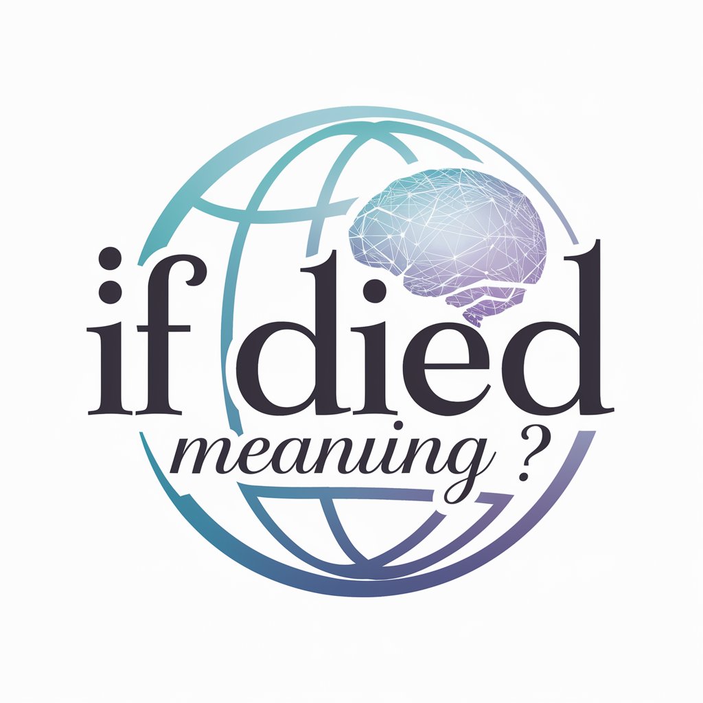 If I Died meaning? in GPT Store