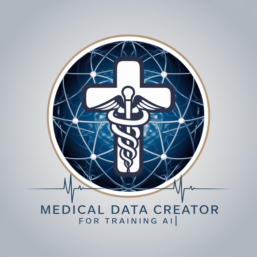 Medical Data Creator For Training AI in GPT Store
