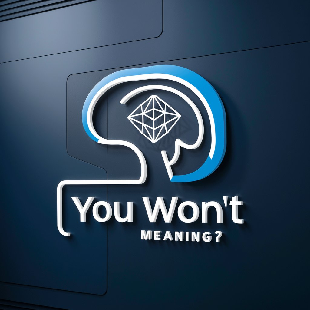 You Won't meaning?