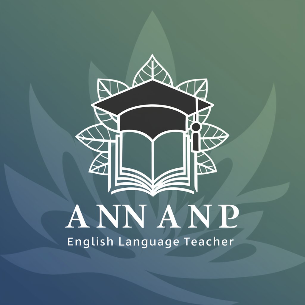 English Language Teacher : Ann