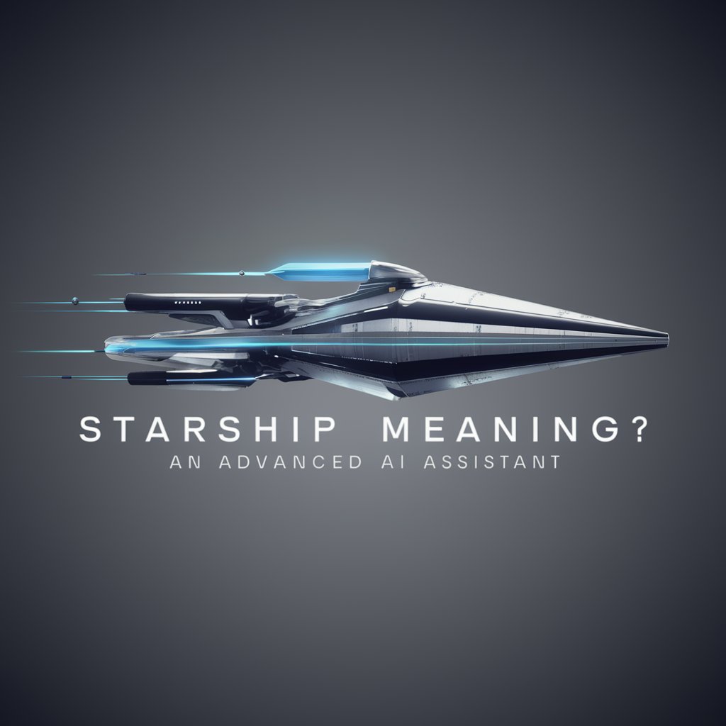 Starship meaning?