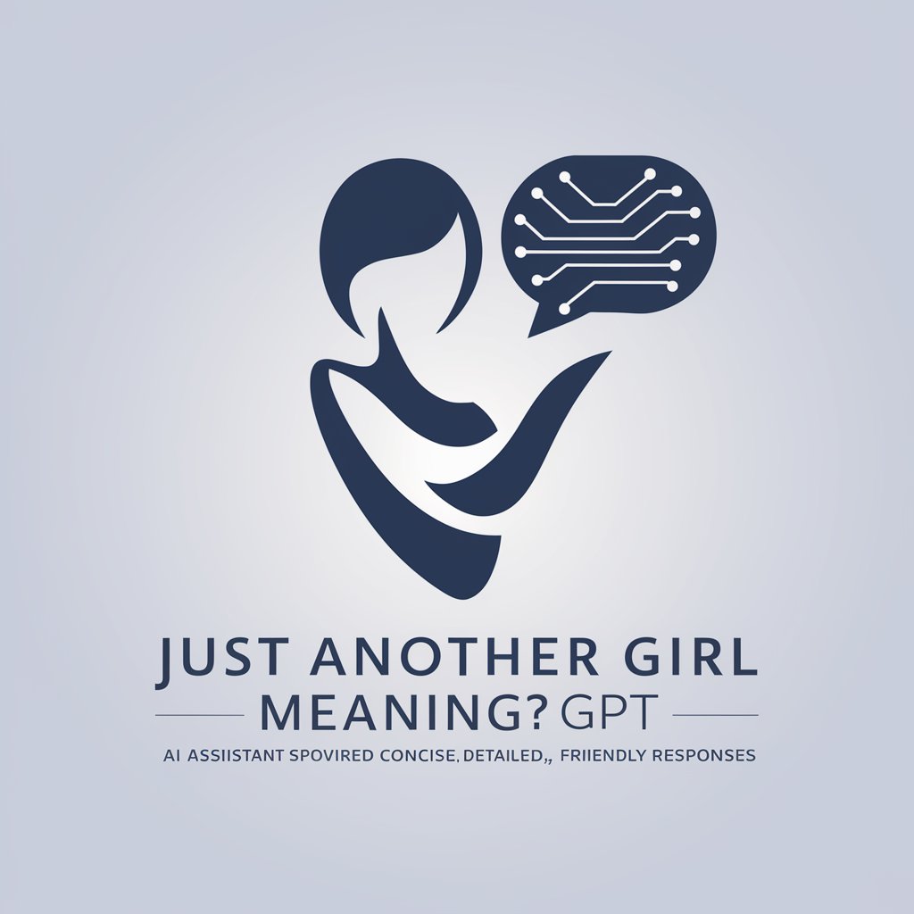 Just Another Girl meaning?