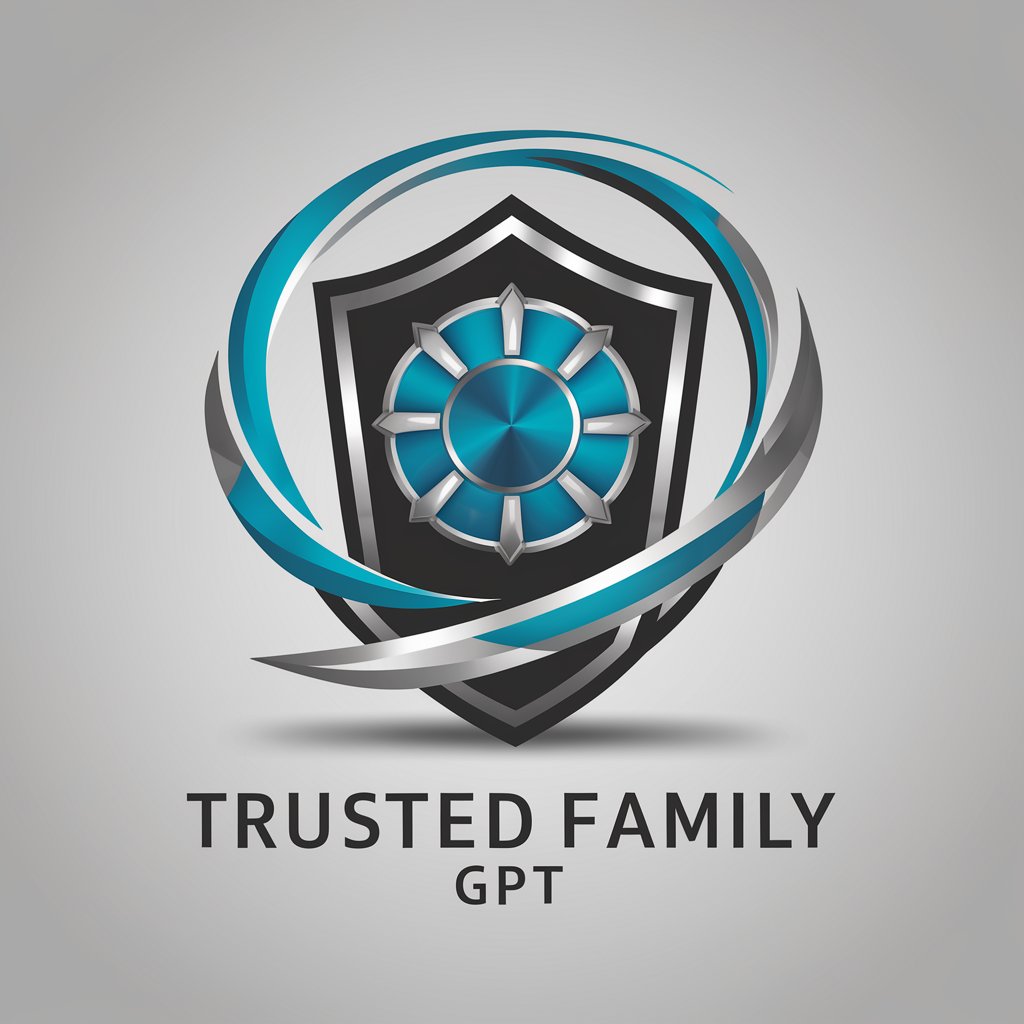 Trusted Family GPT