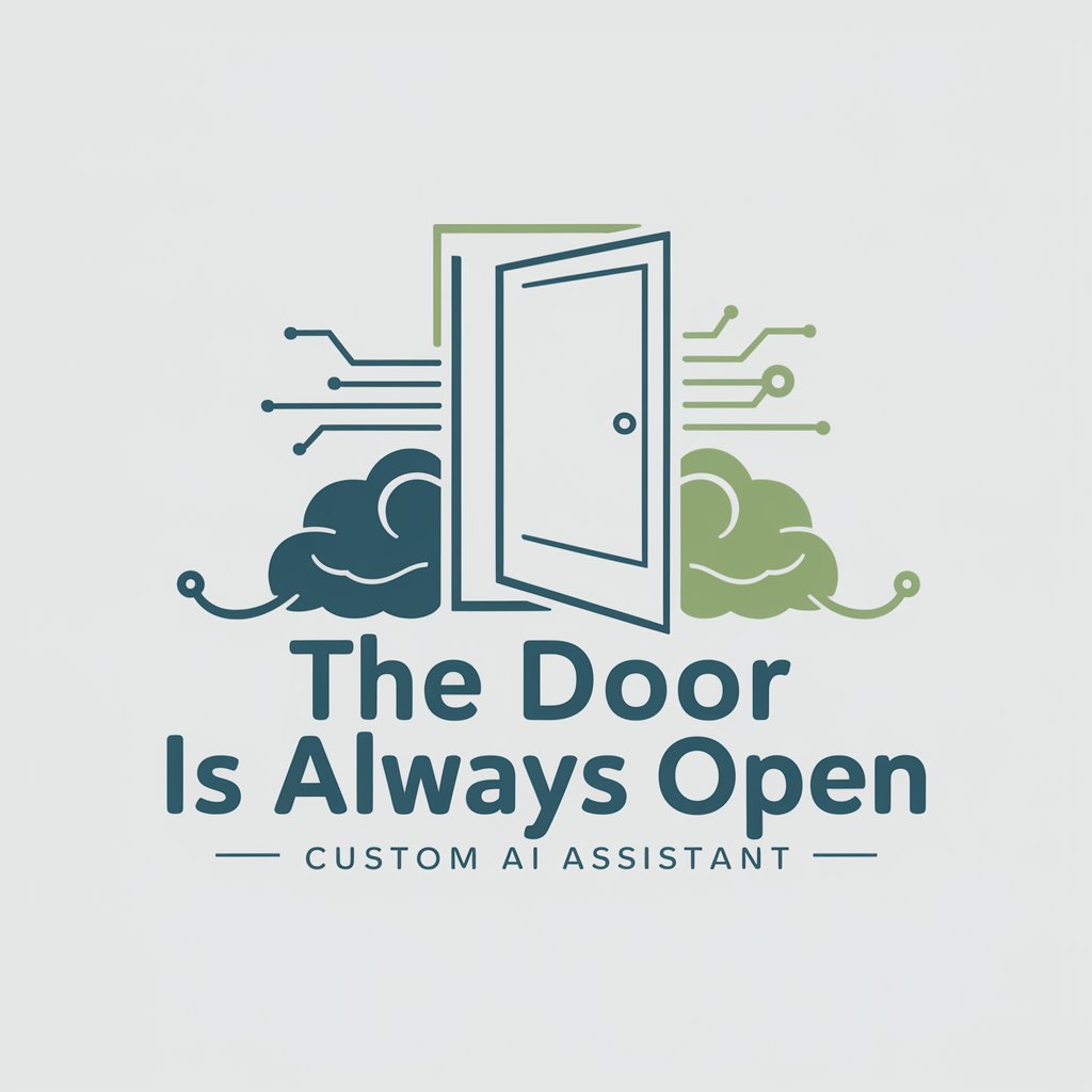 The Door Is Always Open meaning?