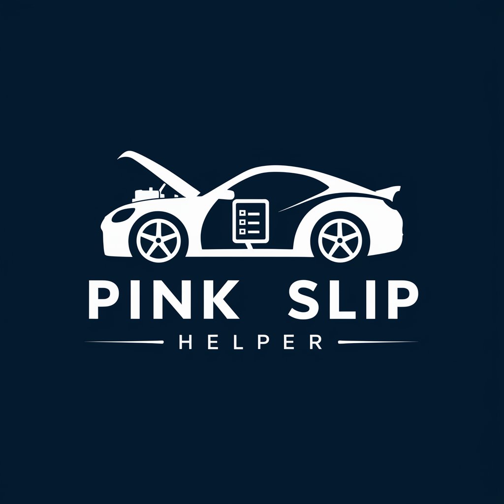 Pink Slip Helper