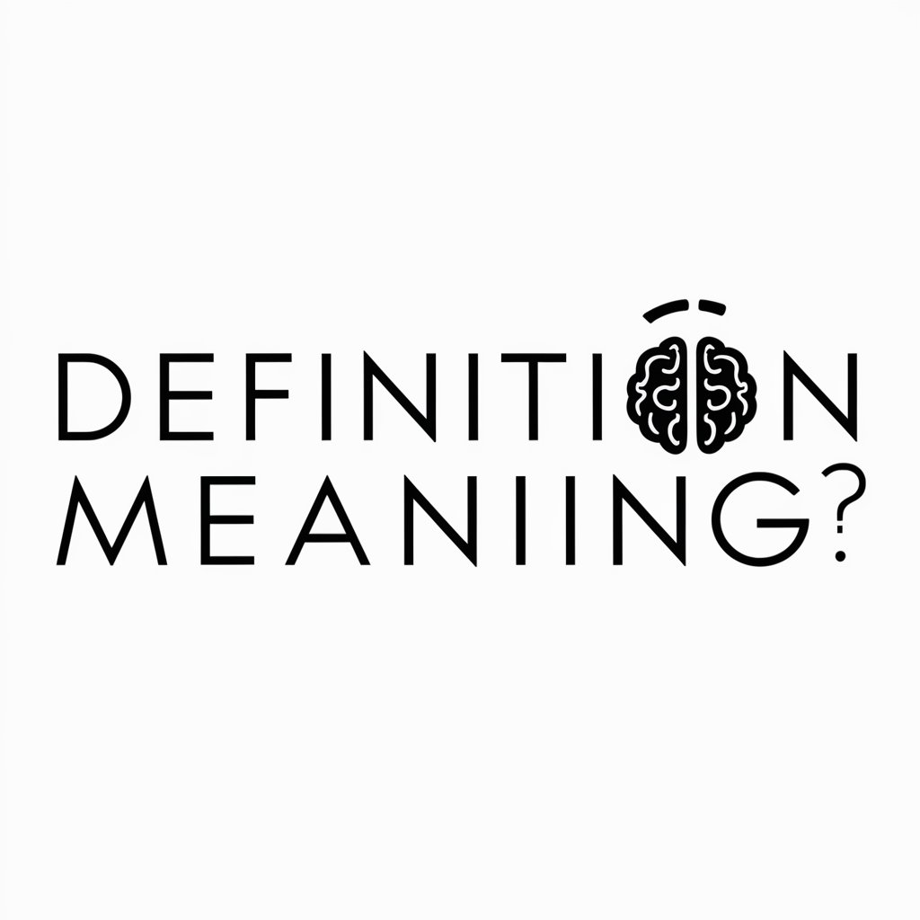 Definition meaning?