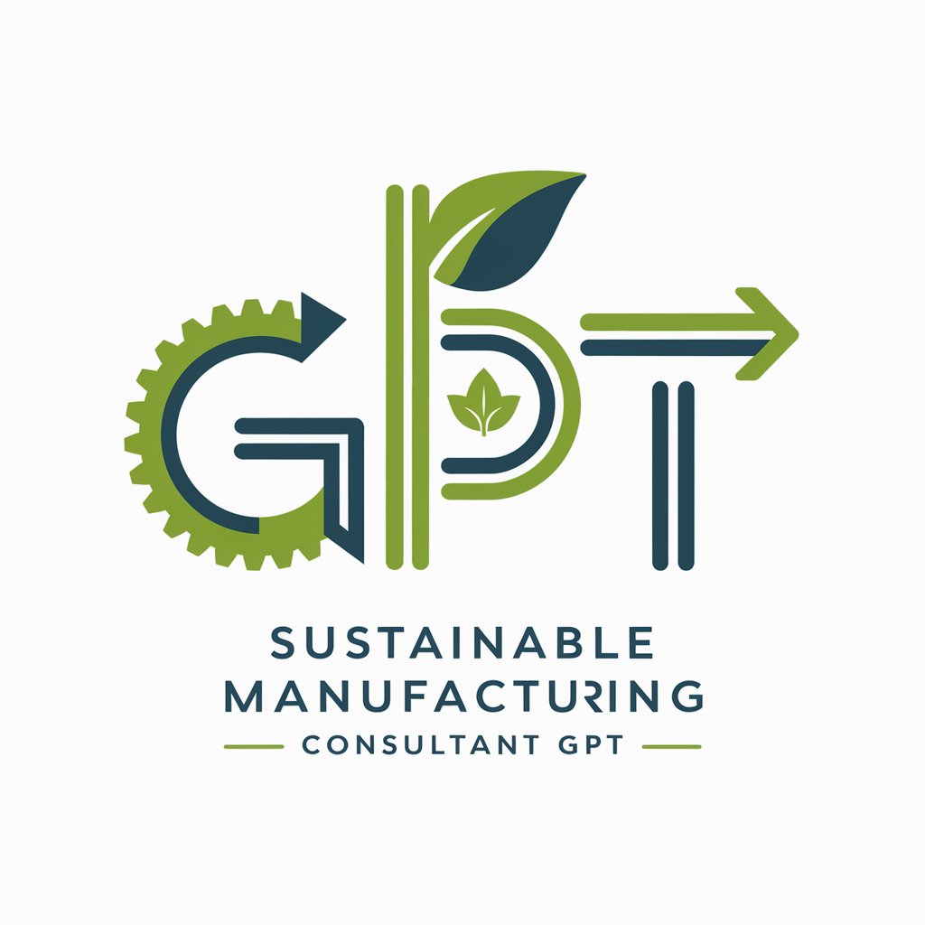 Sustainable Manufacturing Consultant GPT in GPT Store