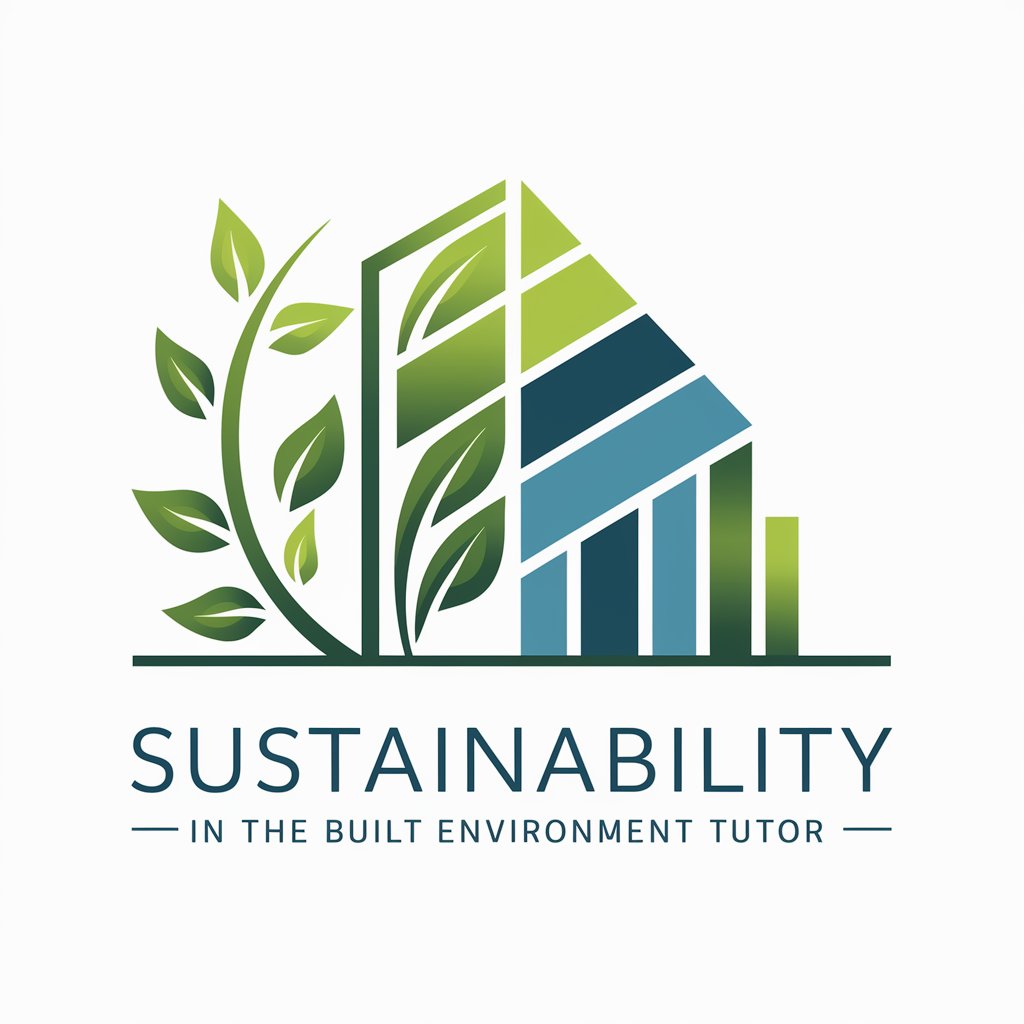 Sustainability in the Built Environment Tutor
