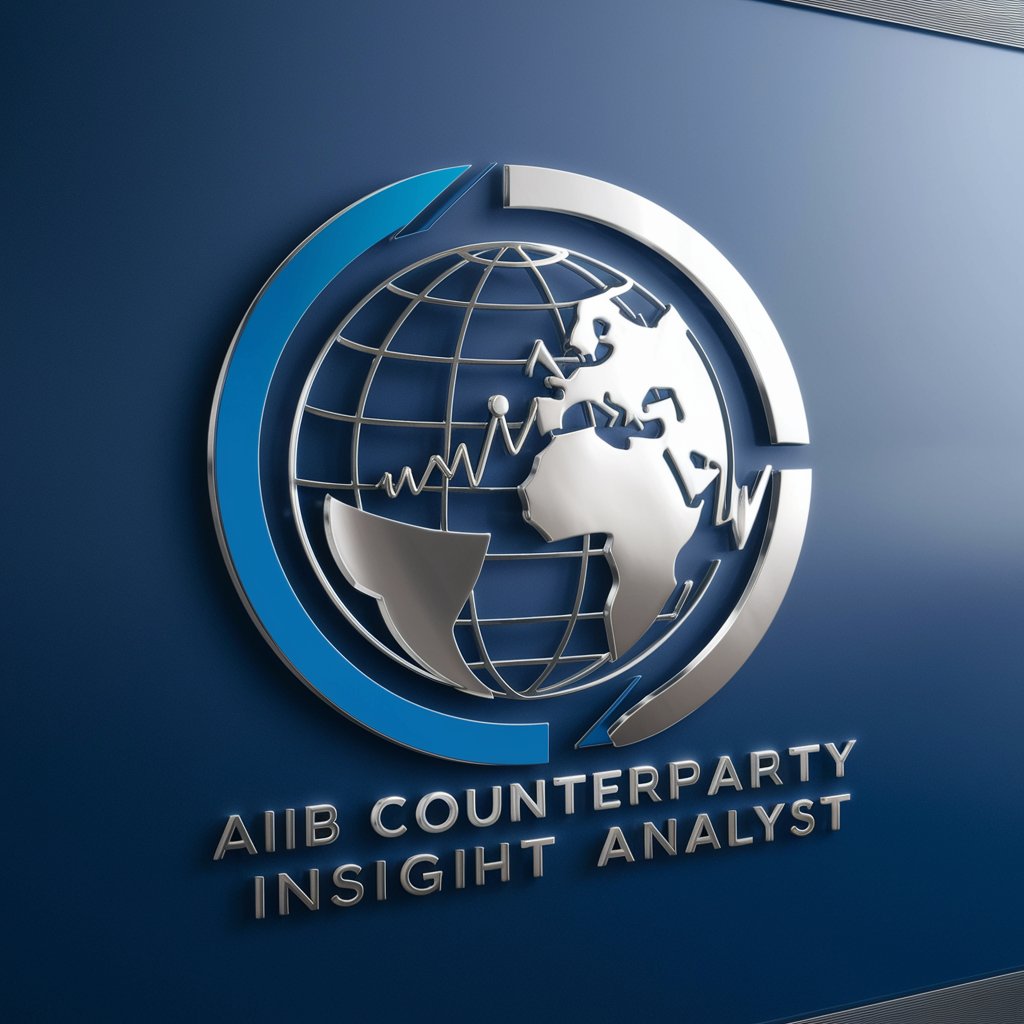 AIIB Counterparty Insight Analyst in GPT Store