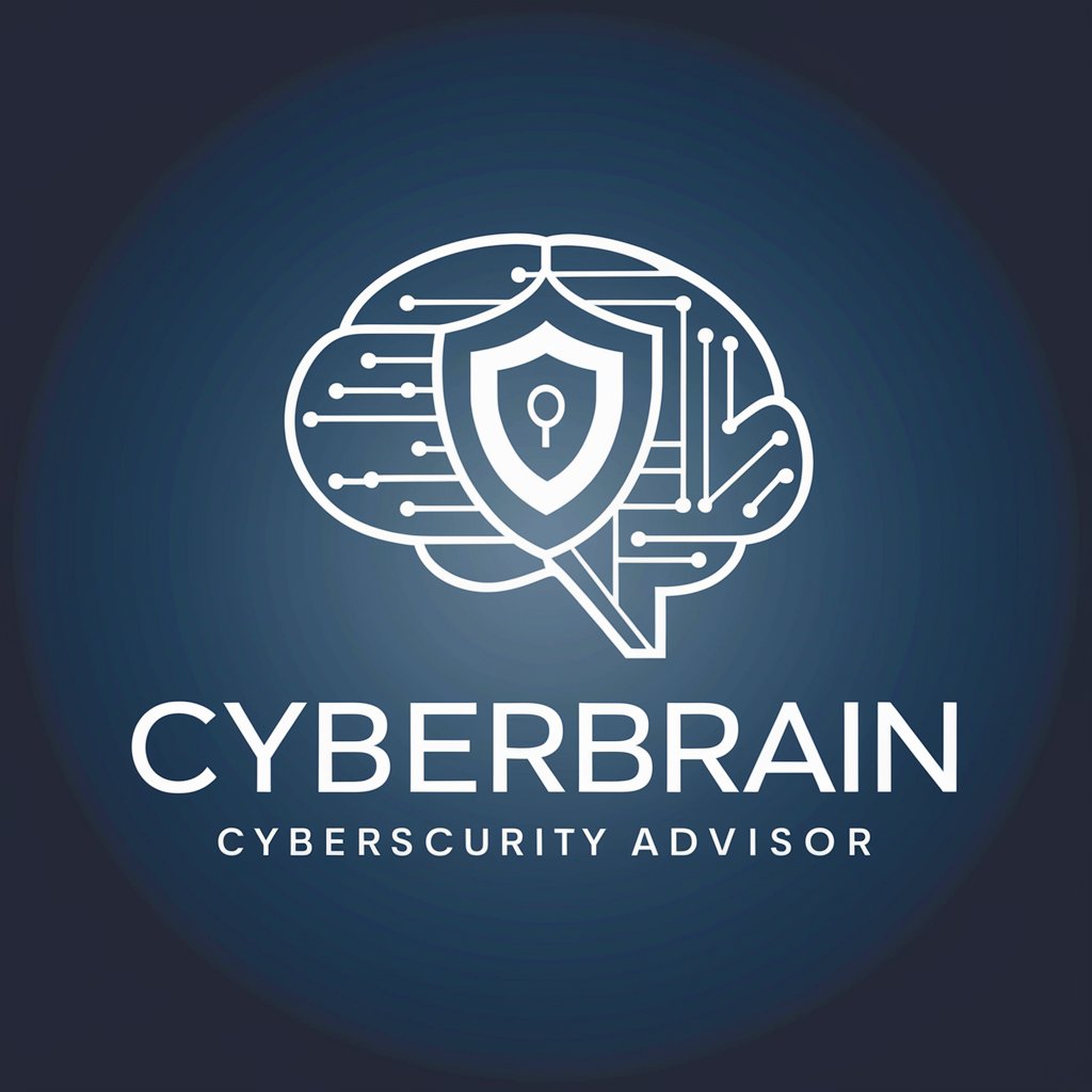 CyberBrain GPT - Your Cybersecurity Advisor