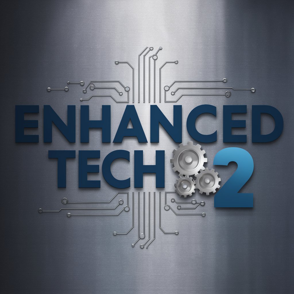 Enhanced tech 2