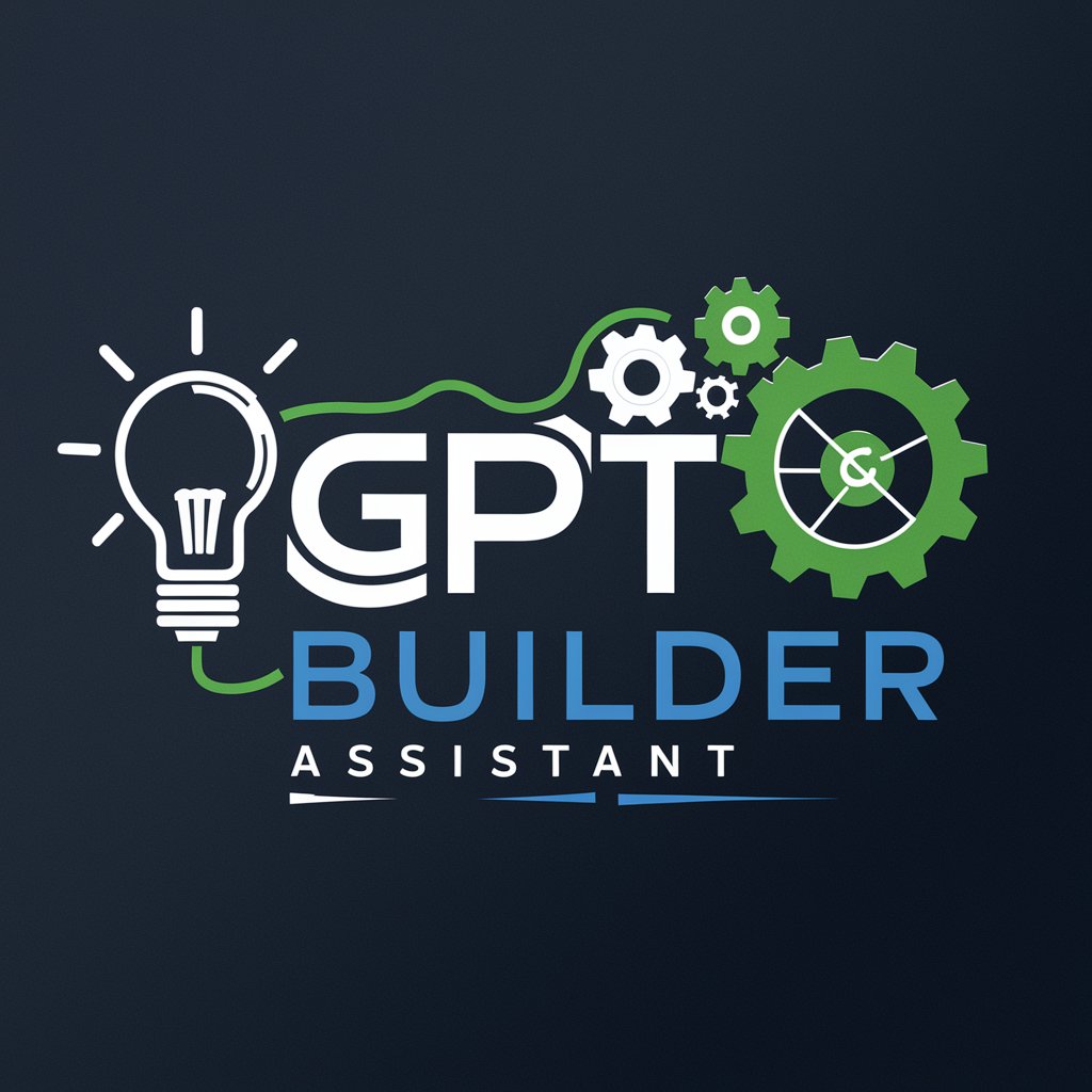 GPT Builder Assistant