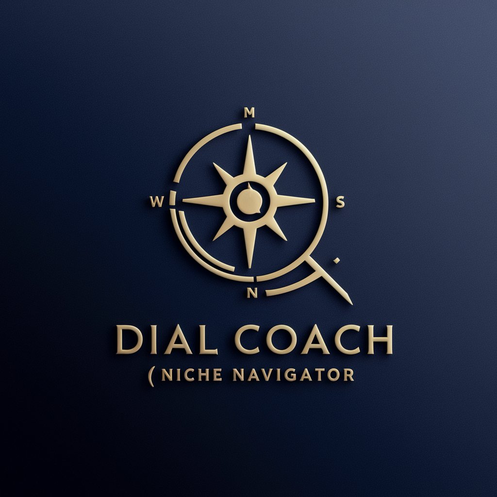 ⭐️DIAL COACH | Niche Navigator ⭐️ in GPT Store