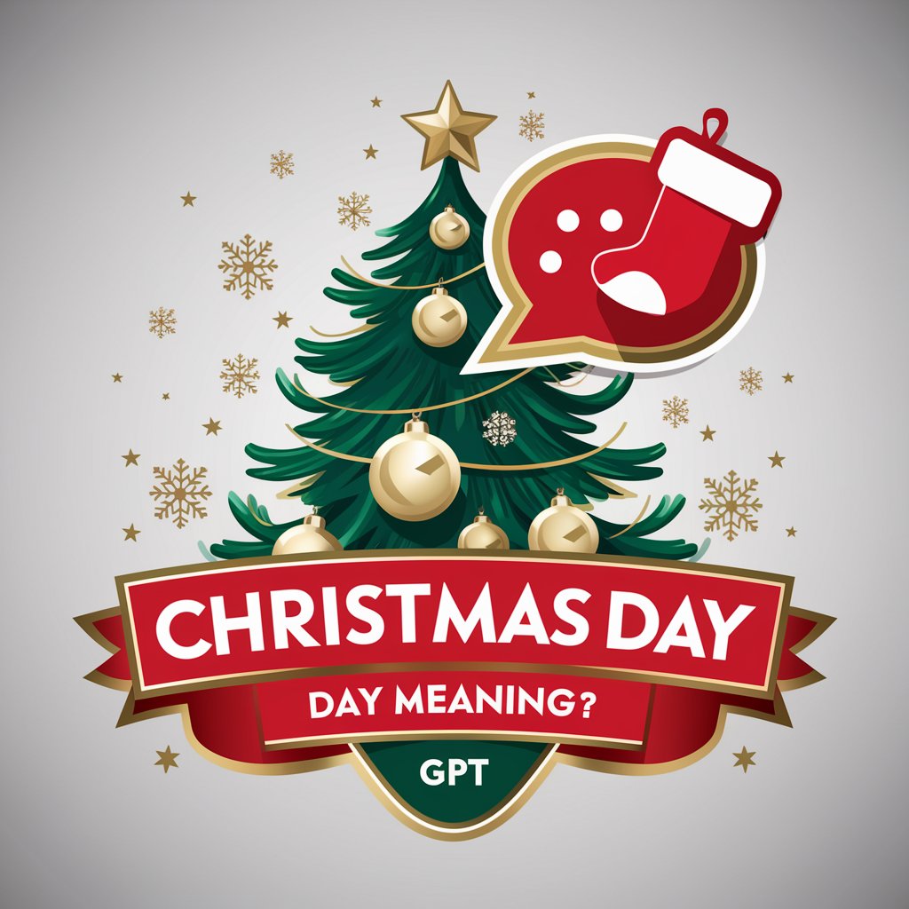 Christmas Day meaning? in GPT Store