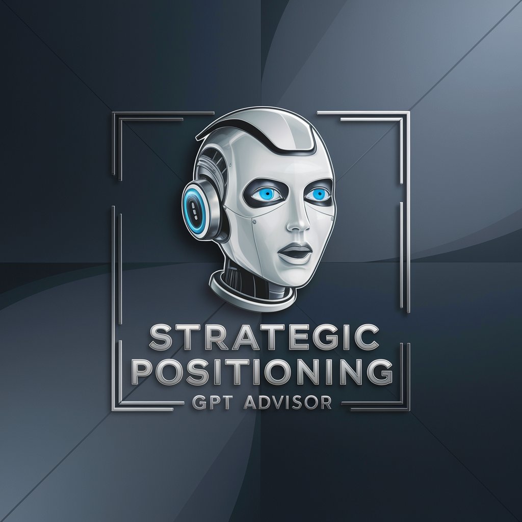 Strategic Positioning GPT Advisor