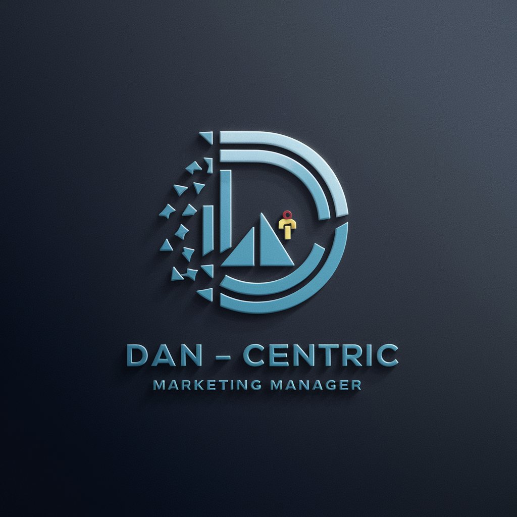 Dan - Centric Marketing Manager in GPT Store