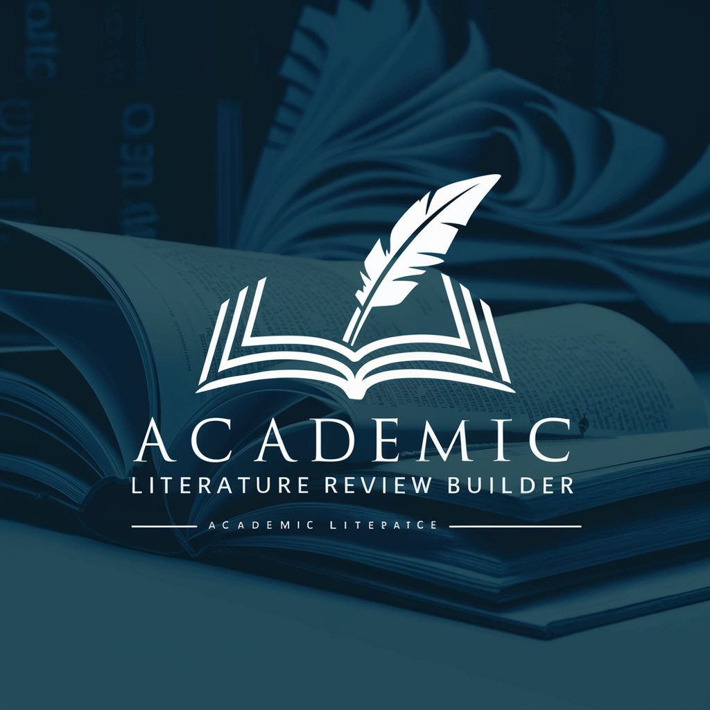 Academic Literature Review Builder in GPT Store