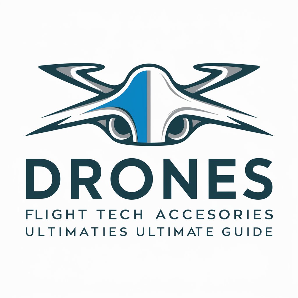 Drones Flight Tech Accessories Ultimate Guide in GPT Store