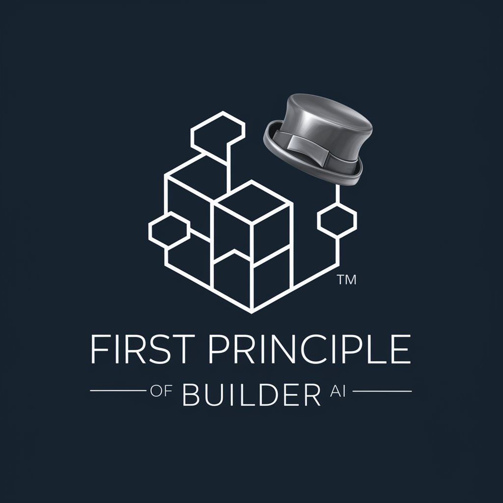 Frist Principle Builder