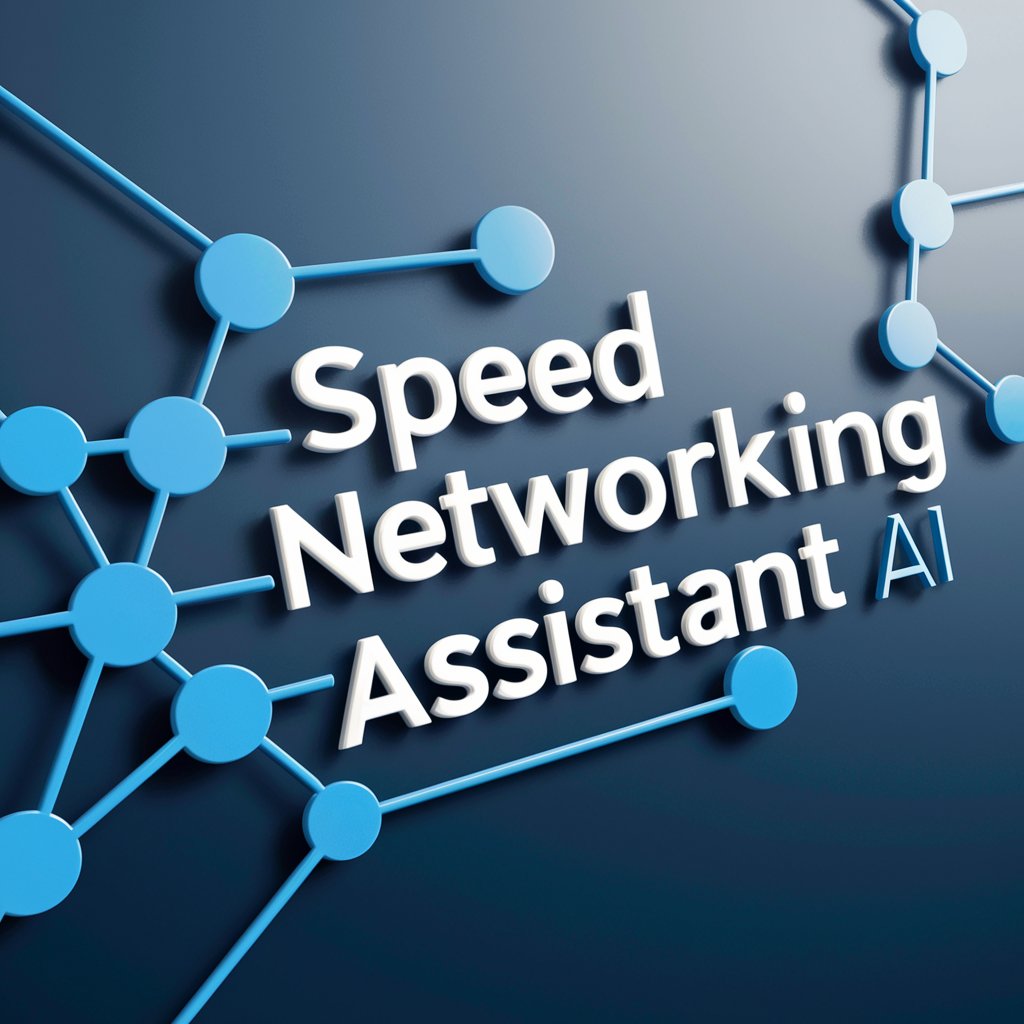 Speed Networking Assistant