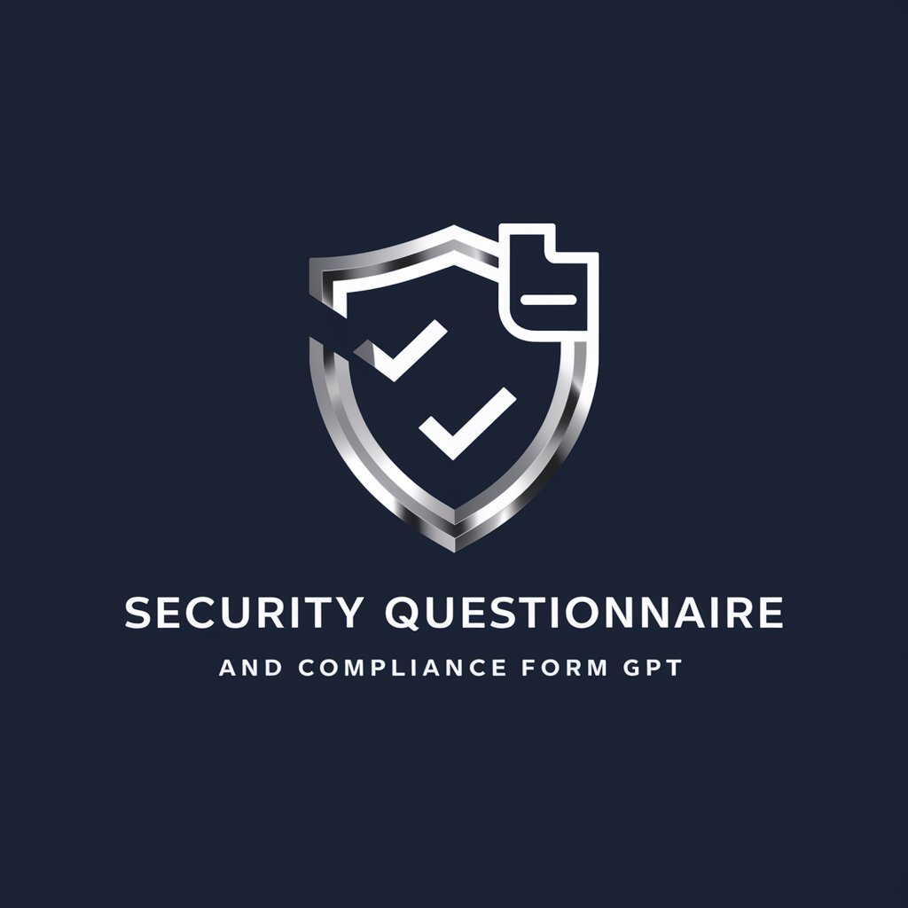 Security Questionnaire and Compliance Form GPT