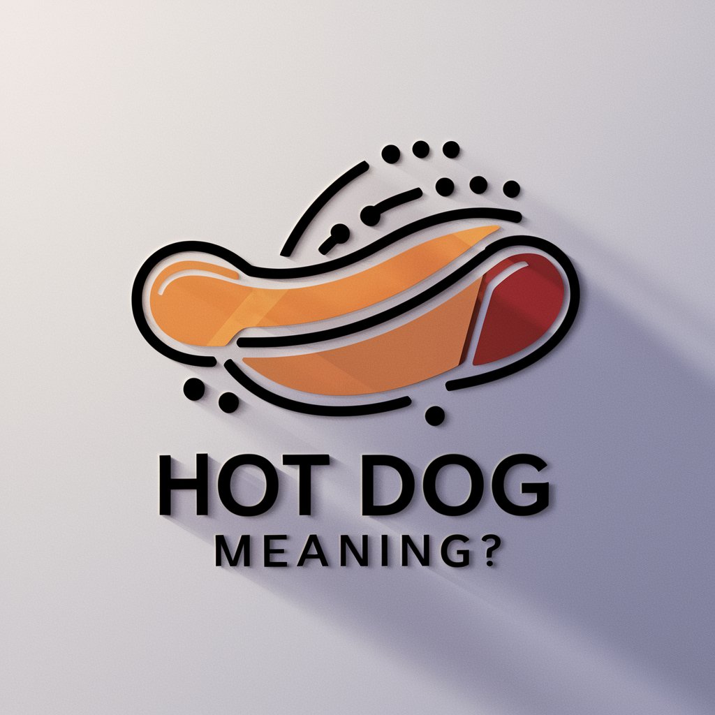 Hot Dog meaning?