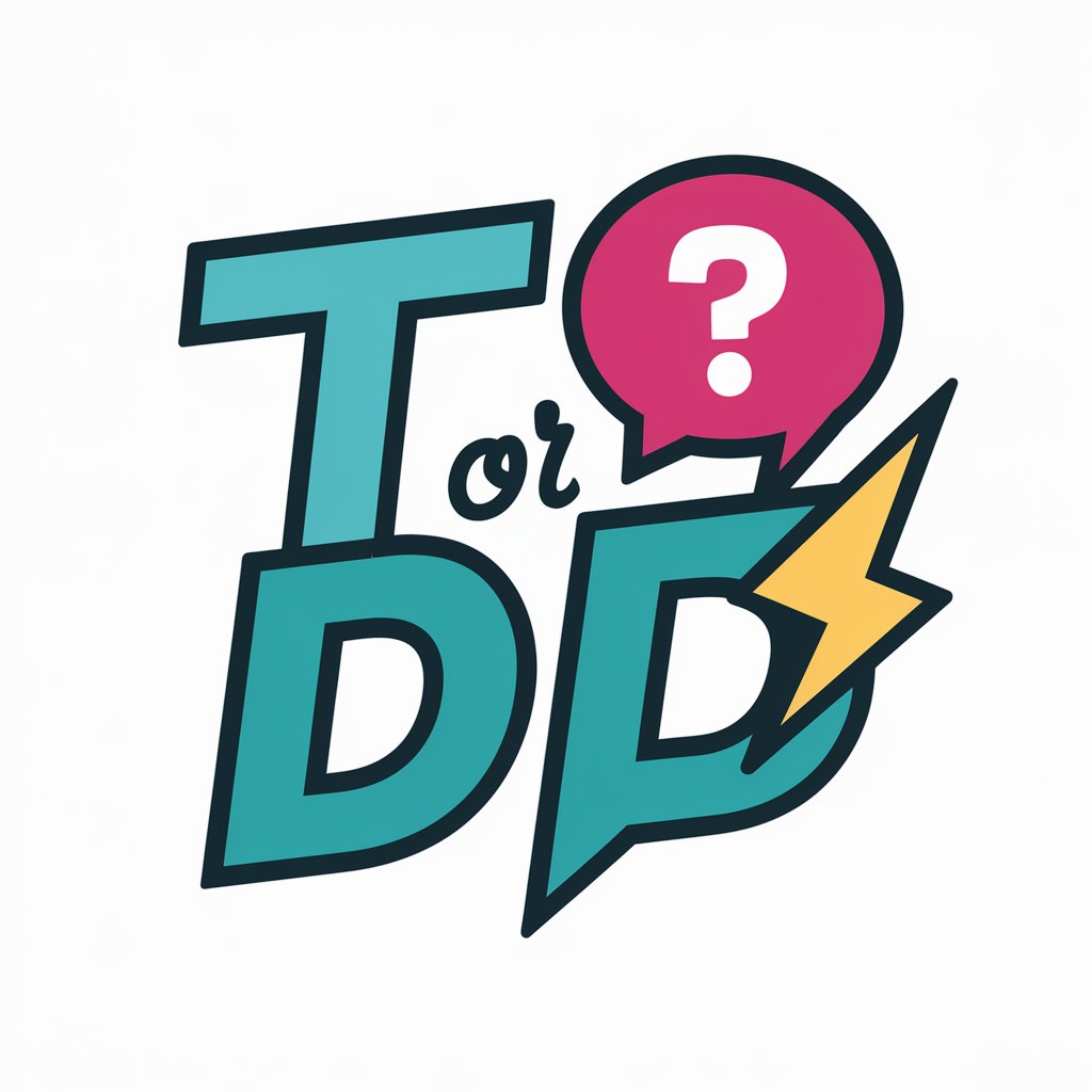 T or D