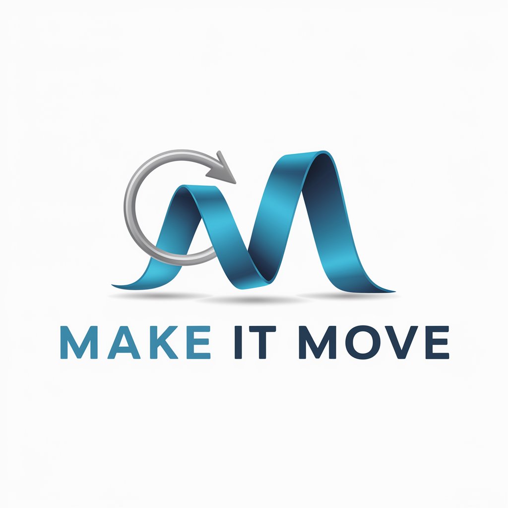 Make It Move meaning? in GPT Store