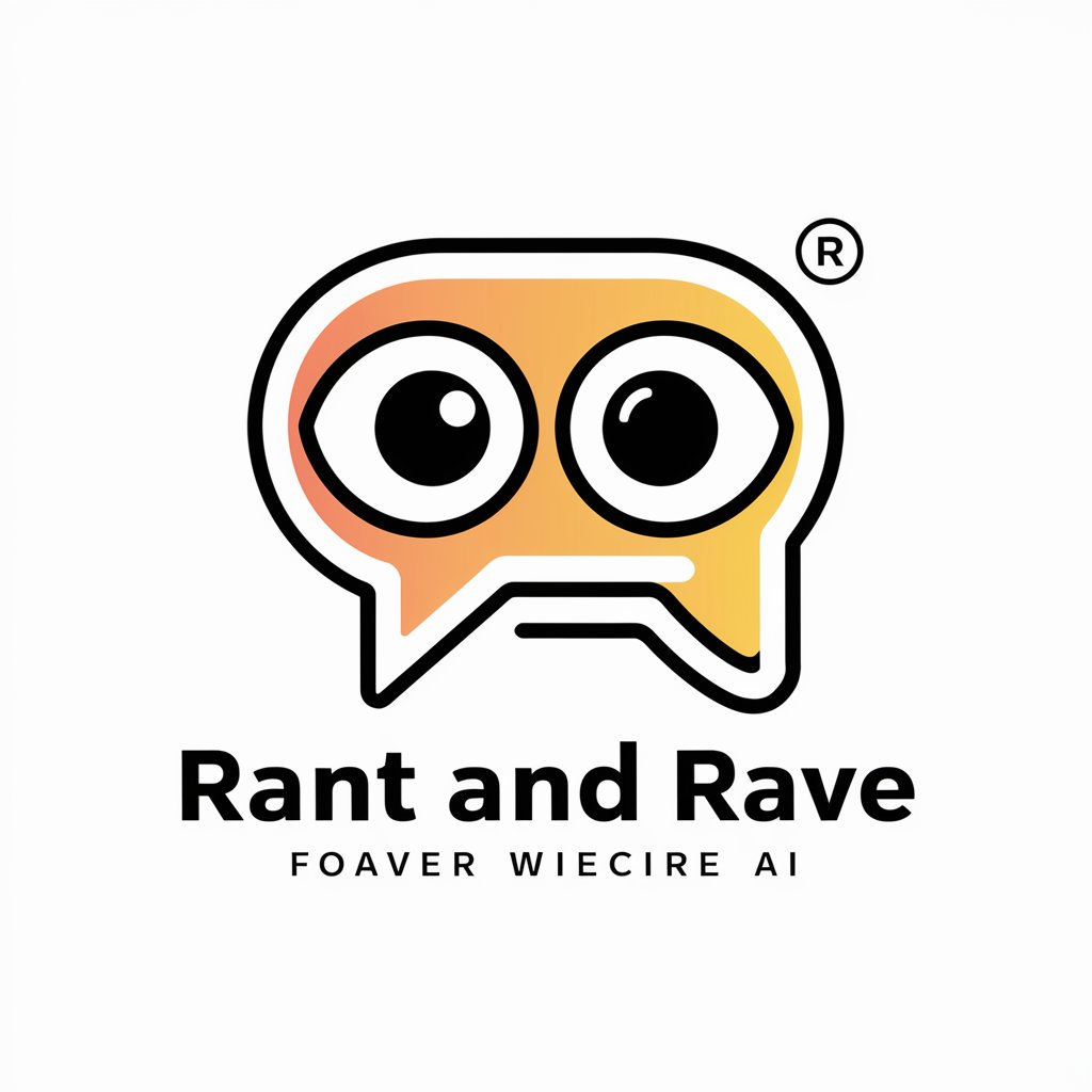 Rant and Rave
