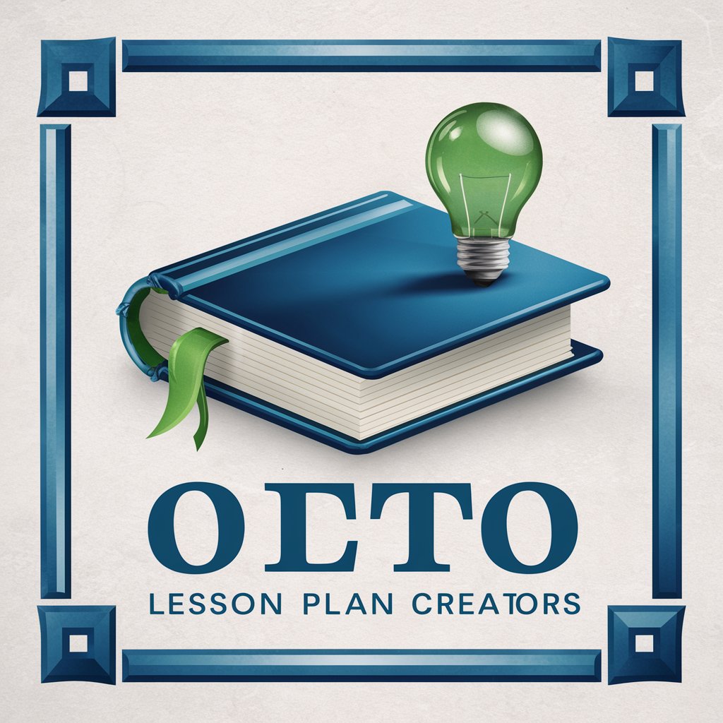 OttO Lesson Plan Creator in GPT Store