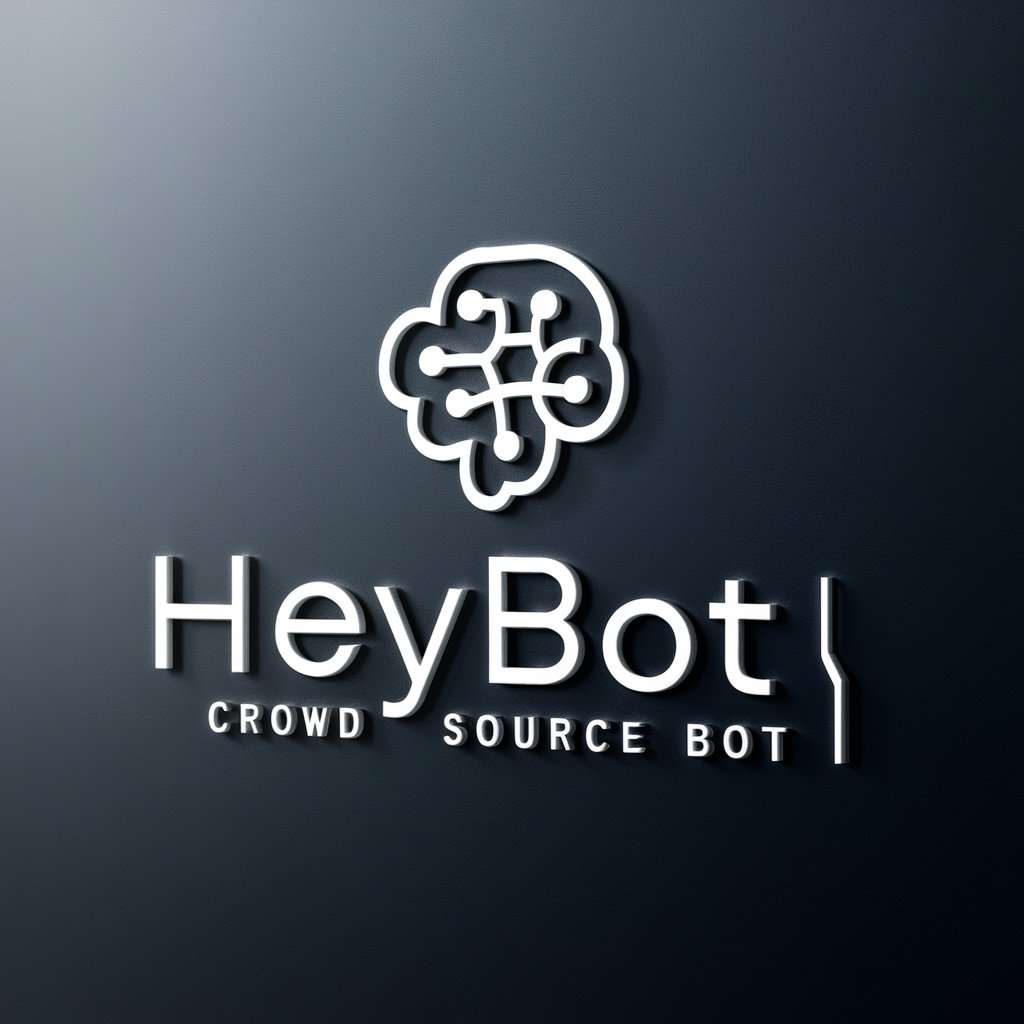 HeyBot | Crowd Source Bot