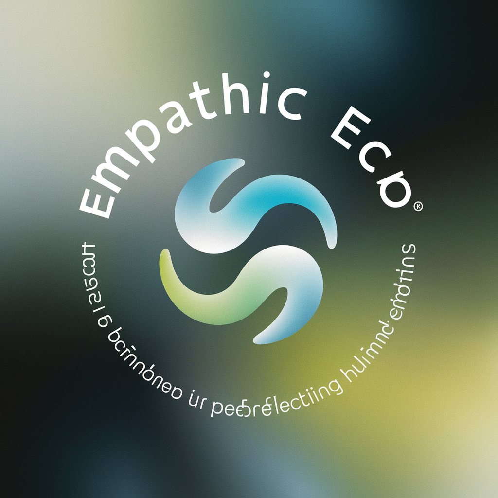 Empathic Echo