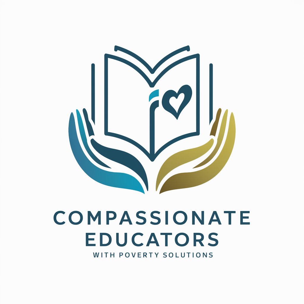 Compassionate Educators with Poverty Solutions in GPT Store