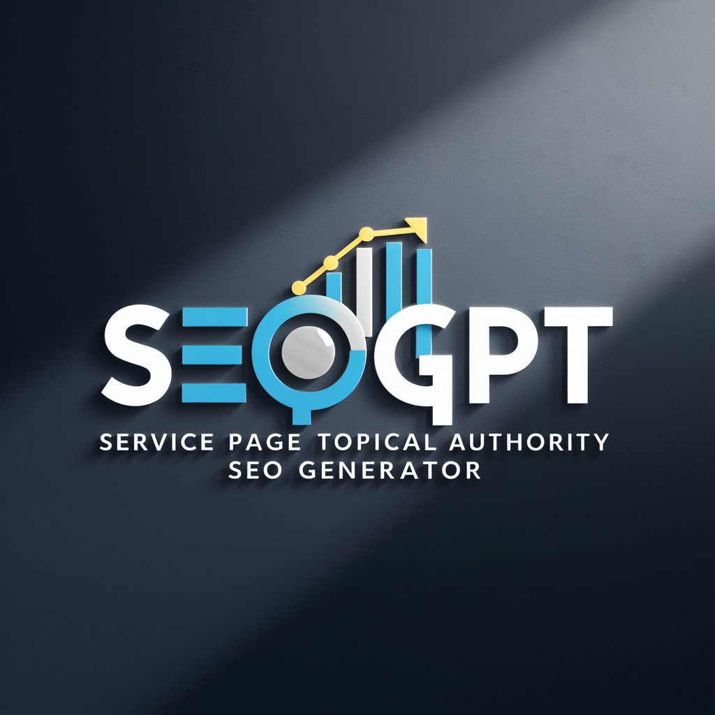 Service Page Topical Authority SEO Generator in GPT Store