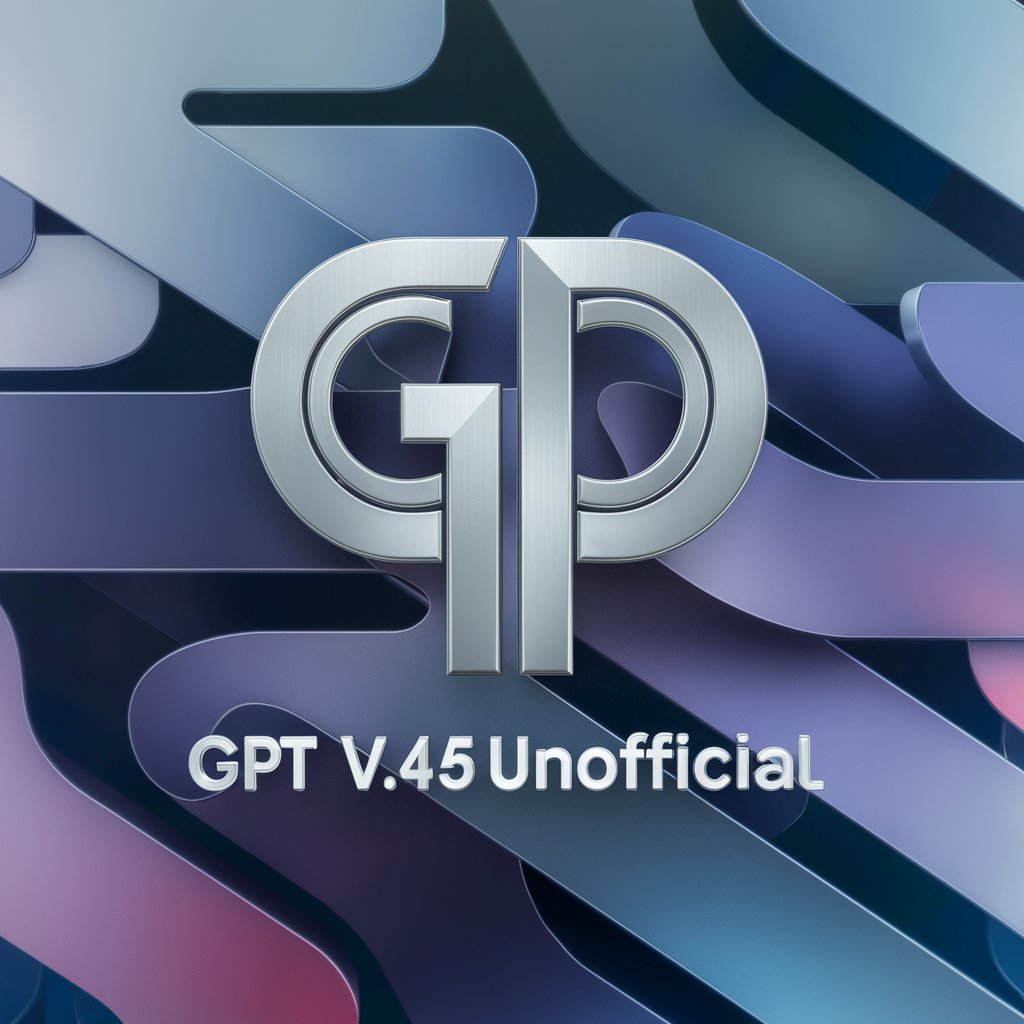 GPT v4.5 Unofficial