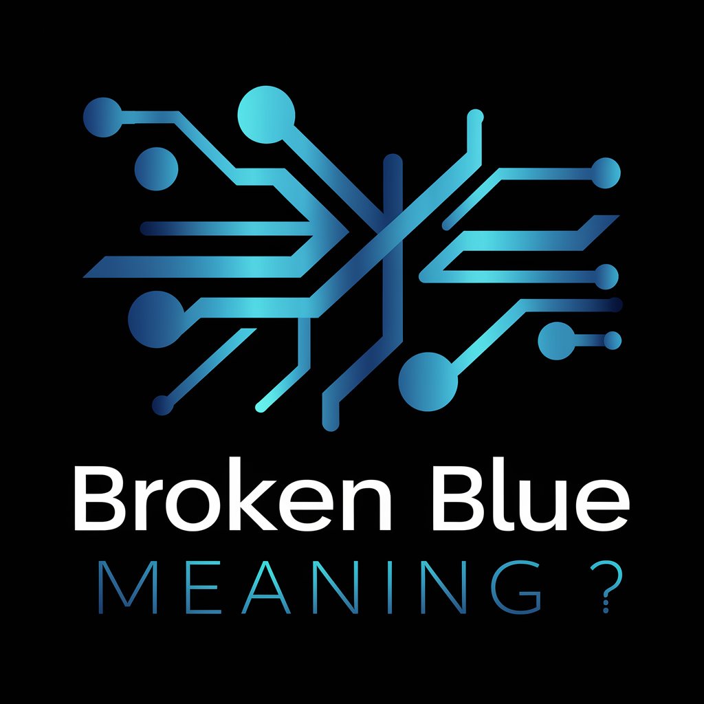 Broken Blue meaning?