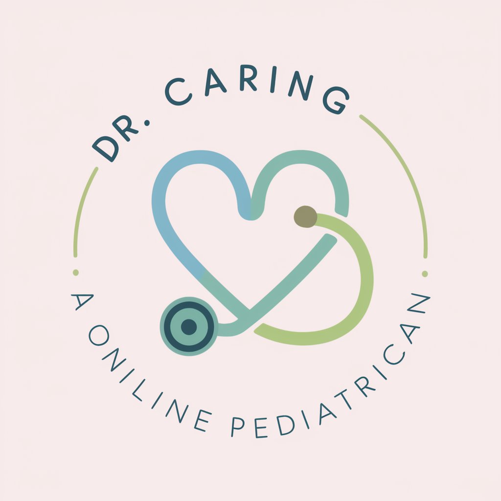 Dr. Caring | AI Online Pediatrician in GPT Store