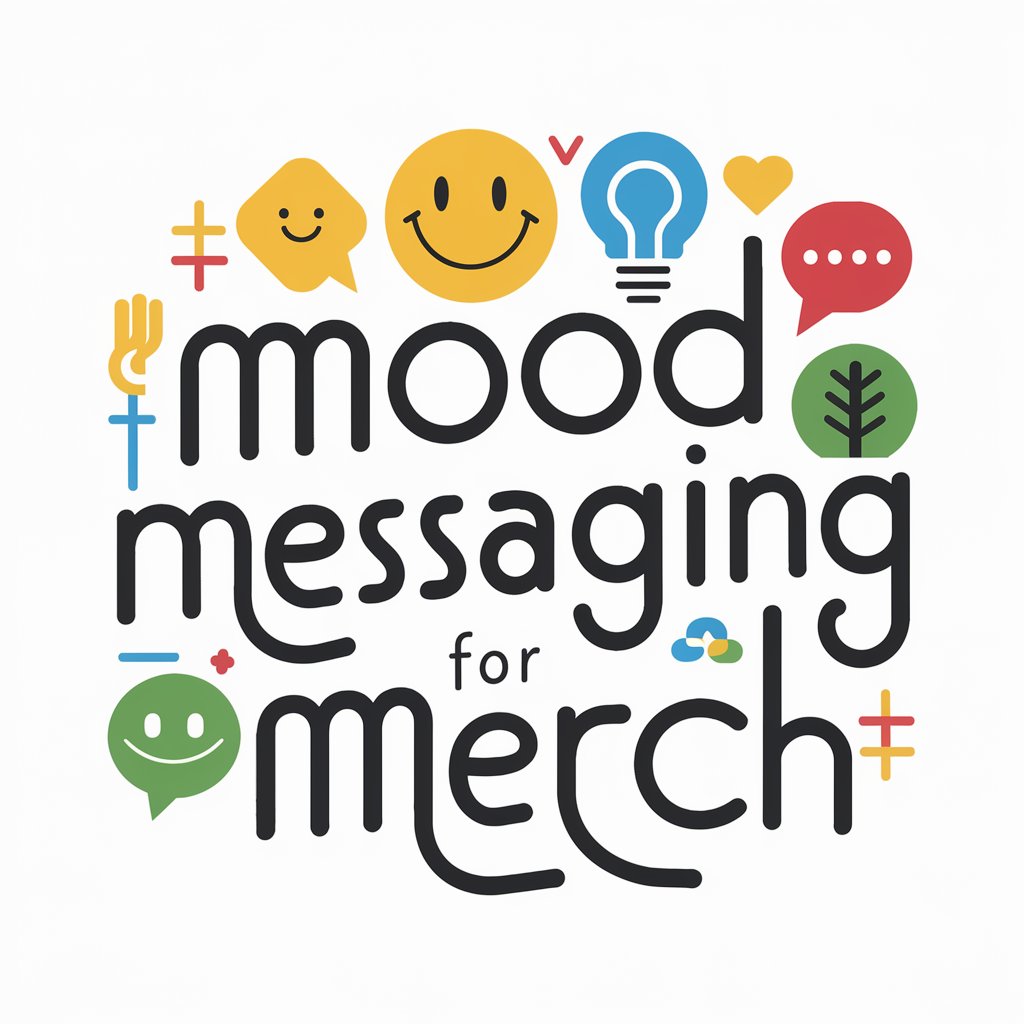 Mood Messaging for Merch in GPT Store